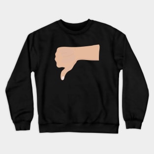 Thumb down Crewneck Sweatshirt